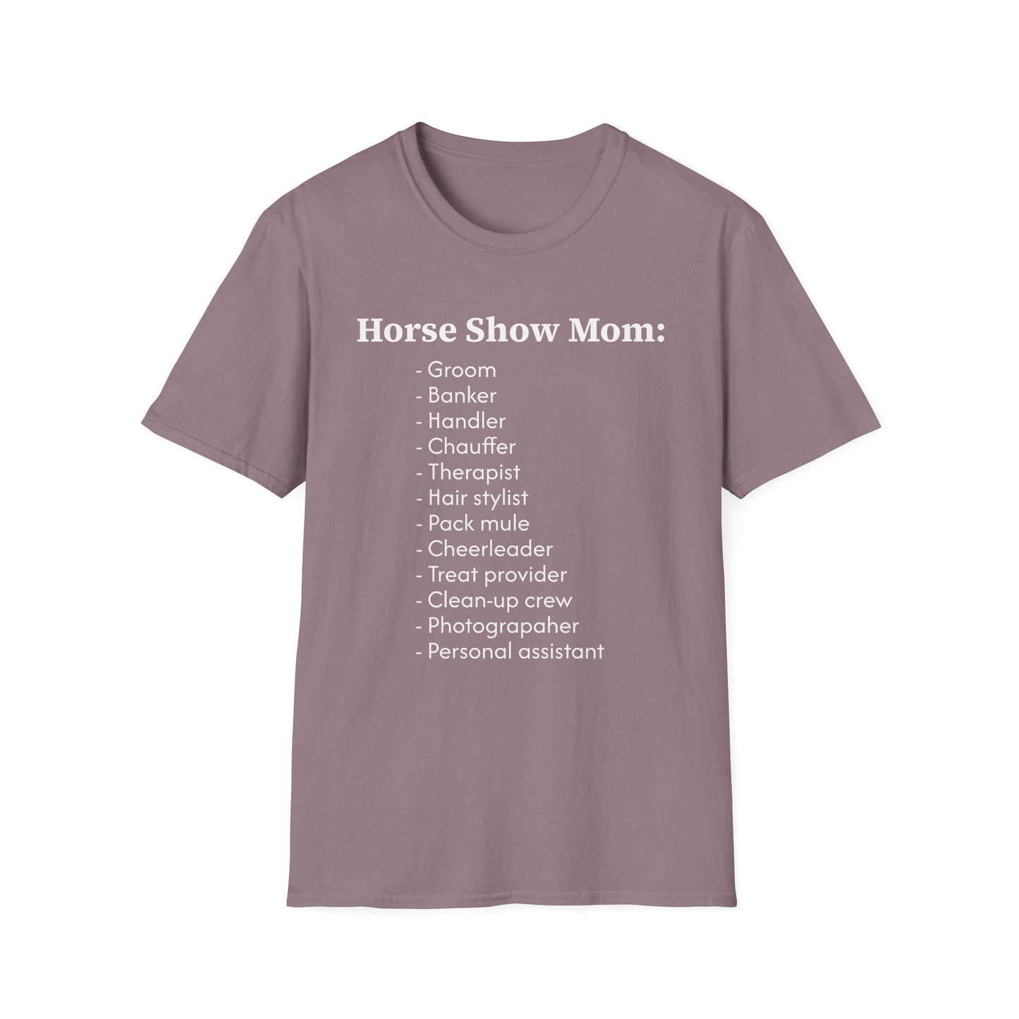 Horse Show Mom T-Shirt
