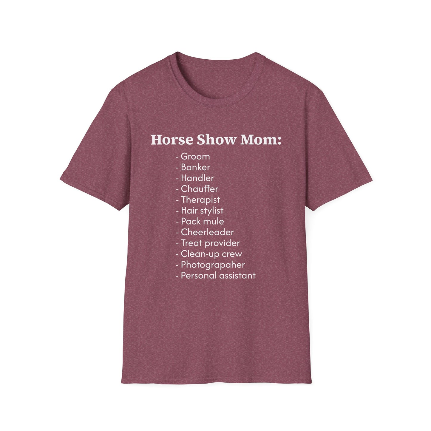 Horse Show Mom T-Shirt
