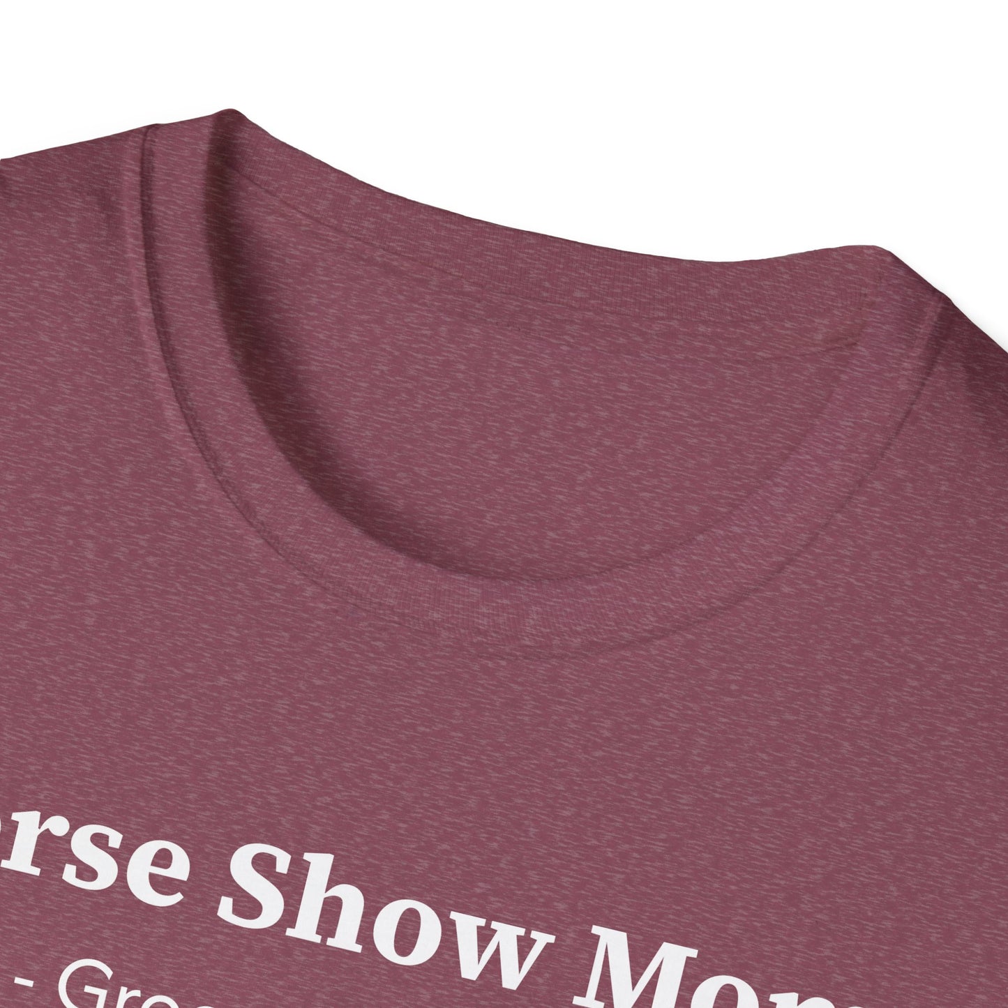 Horse Show Mom T-Shirt