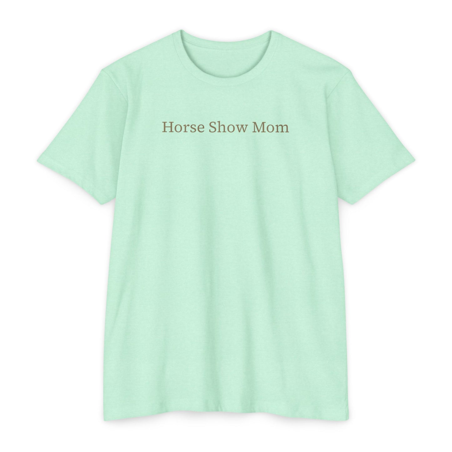 Horse Show Mom T-Shirt, Customizable Parent Tee, Equestrian Gift, Horse Lover Apparel, Sports Event Shirt, Personalize, Jersey T-Shirt