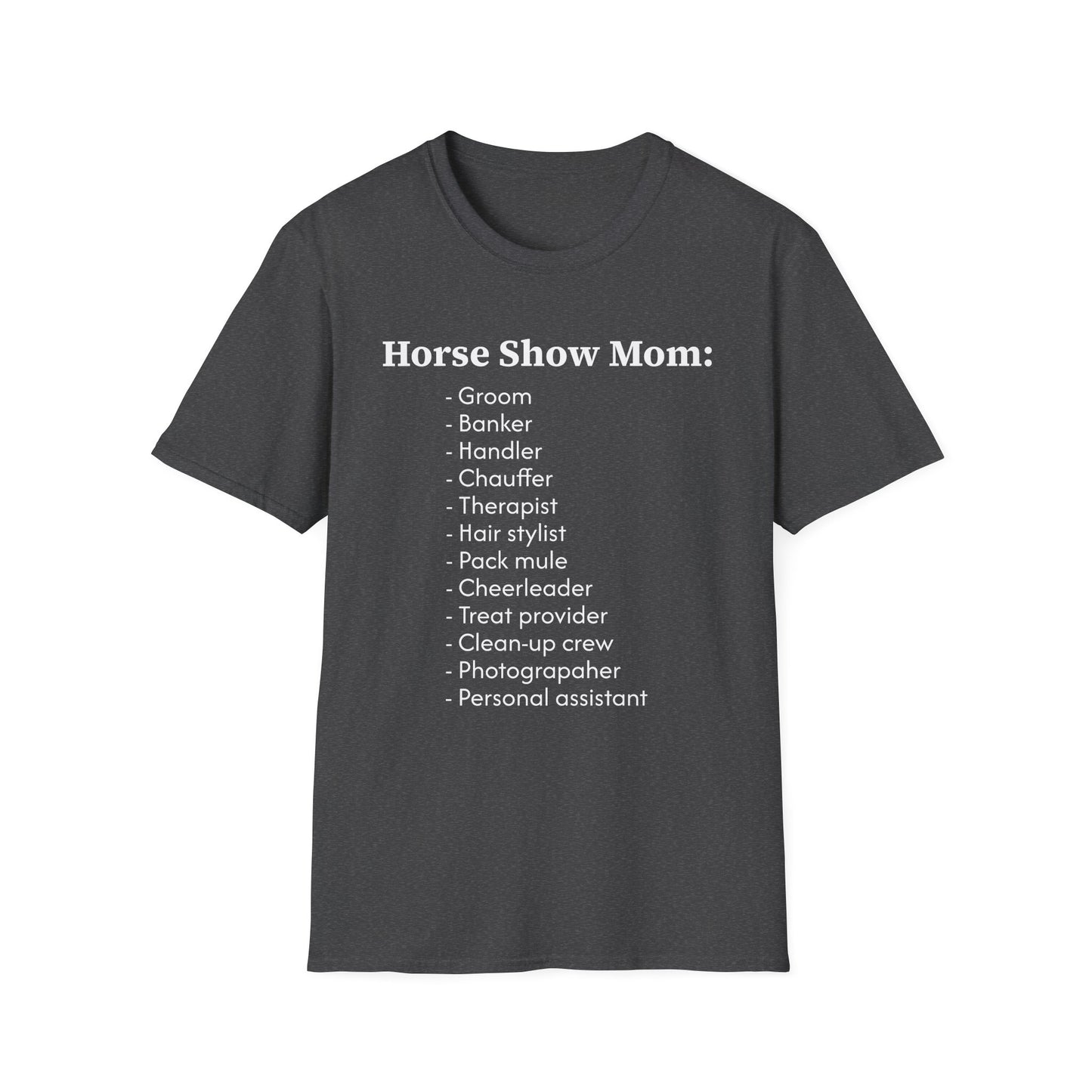 Horse Show Mom T-Shirt