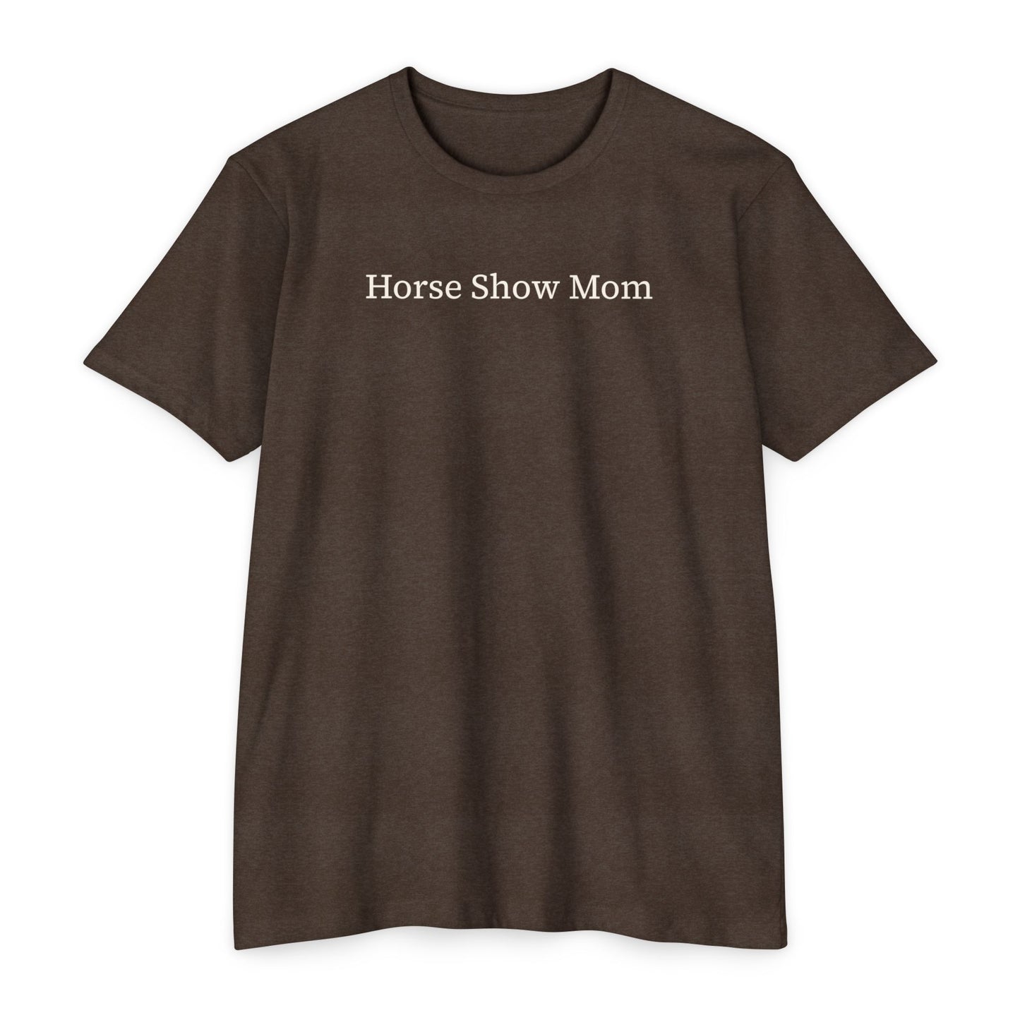 Horse Show Mom T-Shirt, Customizable Parent Tee, Equestrian Gift, Horse Lover Apparel, Sports Event Shirt, Personalize, Jersey T-Shirt