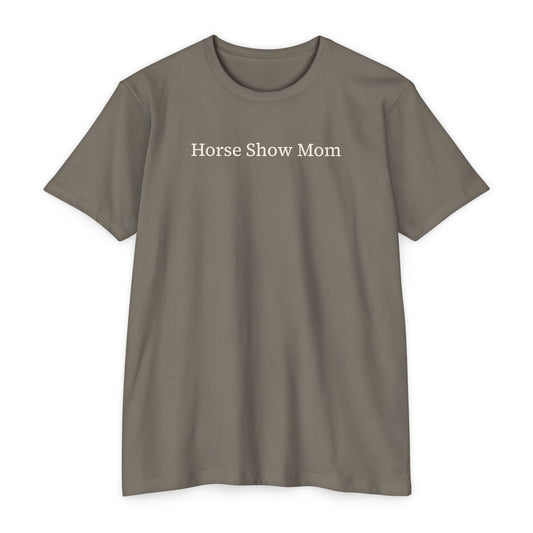 Horse Show Mom T-Shirt, Customizable Parent Tee, Equestrian Gift, Horse Lover Apparel, Sports Event Shirt, Personalize, Jersey T-Shirt