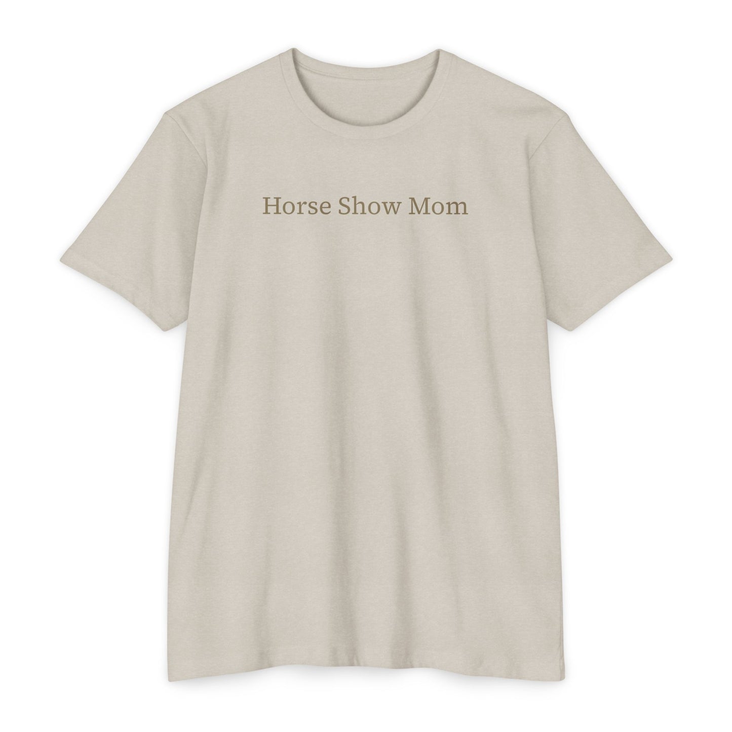 Horse Show Mom T-Shirt, Customizable Parent Tee, Equestrian Gift, Horse Lover Apparel, Sports Event Shirt, Personalize, Jersey T-Shirt
