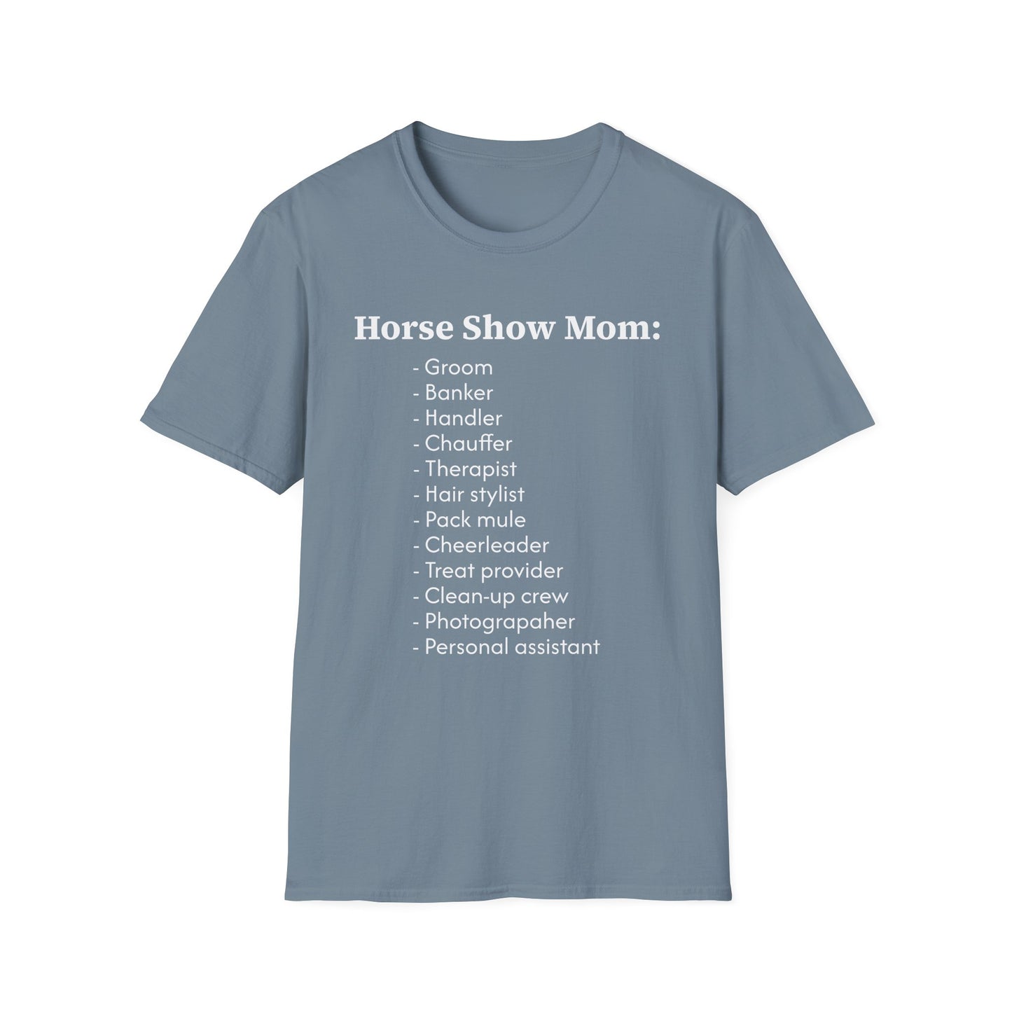 Horse Show Mom T-Shirt