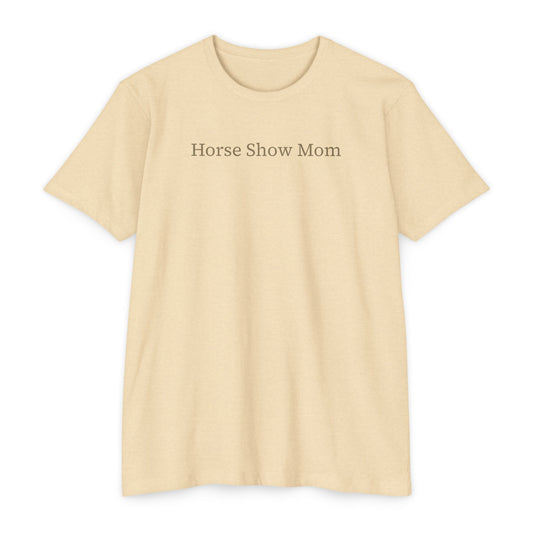 Horse Show Mom T-Shirt, Customizable Parent Tee, Equestrian Gift, Horse Lover Apparel, Sports Event Shirt, Personalize, Jersey T-Shirt
